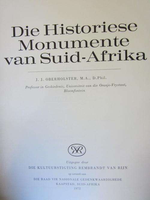 Die Historiese Monumente van Suid-Afrika. 1st Edition ~ J J Oberholzer