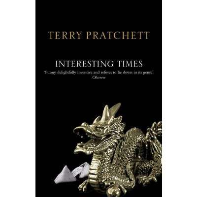 Interesting Times ~ Terry pratchett