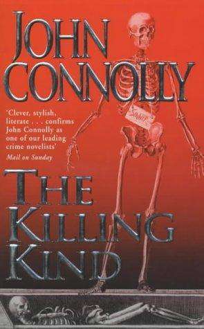 The Killing Kind - John Connolly.