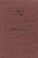 Die Donker Land - Eugene Naude.