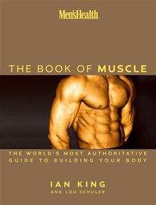 The Book of Muscle - Ian King & Lou Schuler