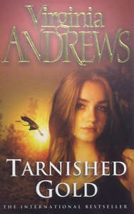 Tarnished Gold - Virginia Andrews.
