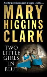 Two Little Girls in Blue - Mary Higgins Clark