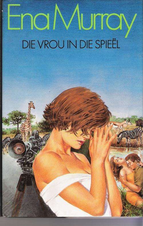 Die Vrou in die Spieel  -  Ena Murray