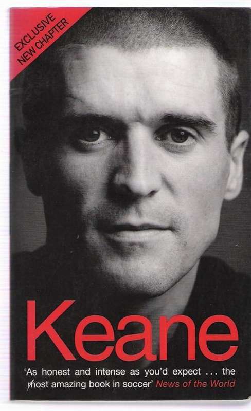 Keane: The Autobiography.  (Man United)