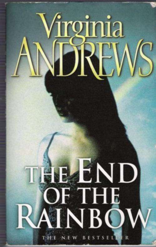 The End of the Rainbow  -  Virginia Andrews