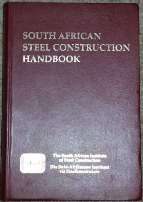 South African Steel Construction Handbook First Edition Third printing 1990