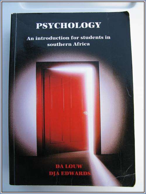 PSYCHOLOGY - By D.A. Louw & D.J.A Edwards - 1994 Southern Africa context.