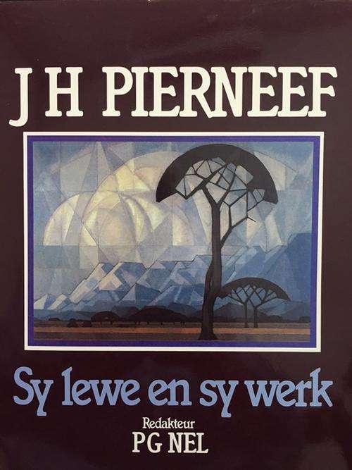 J.H. PIERNEEF - SY LEWE EN SY WERK (In excellent condition)