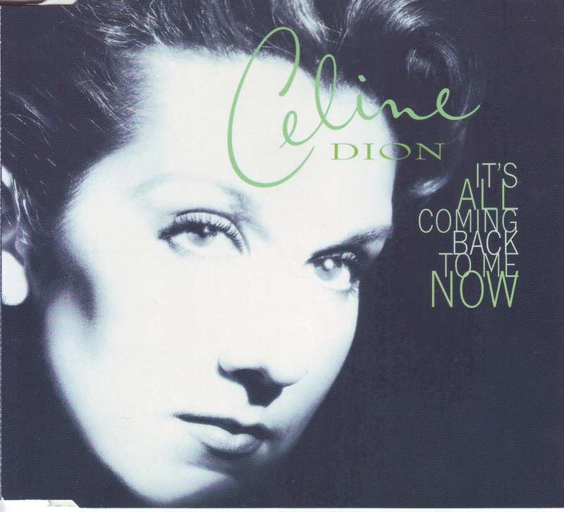 CELINE DION - It's all coming back to me now (CD single) CDSIN 117 I(R40 auction, one week only)
