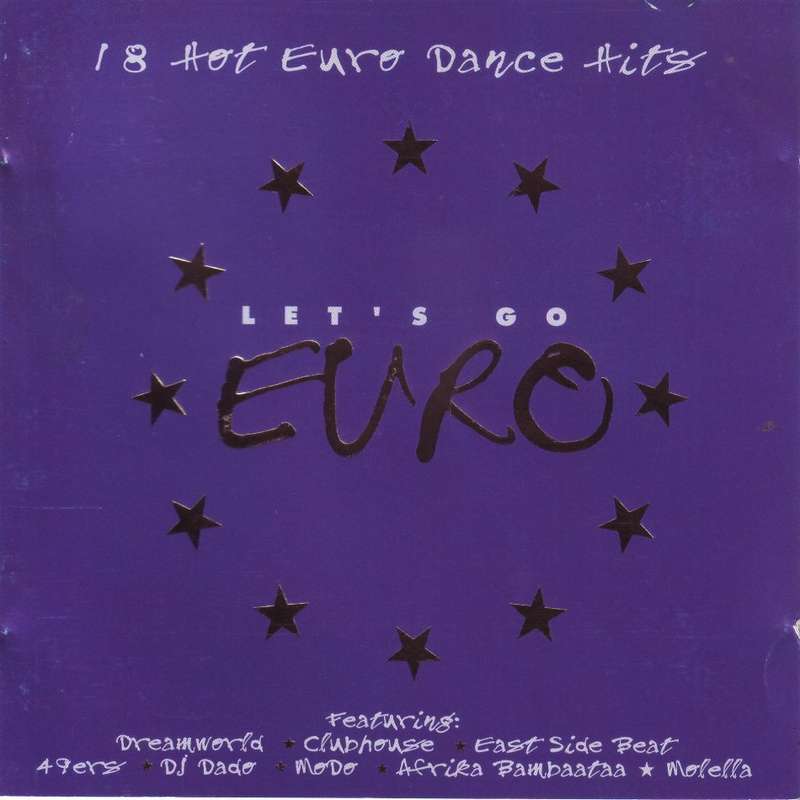LET`S GO EURO -  18 hot euro dance hits (CD)  (water damage to back) CDRPM 1521 NM  (R25 SALE)