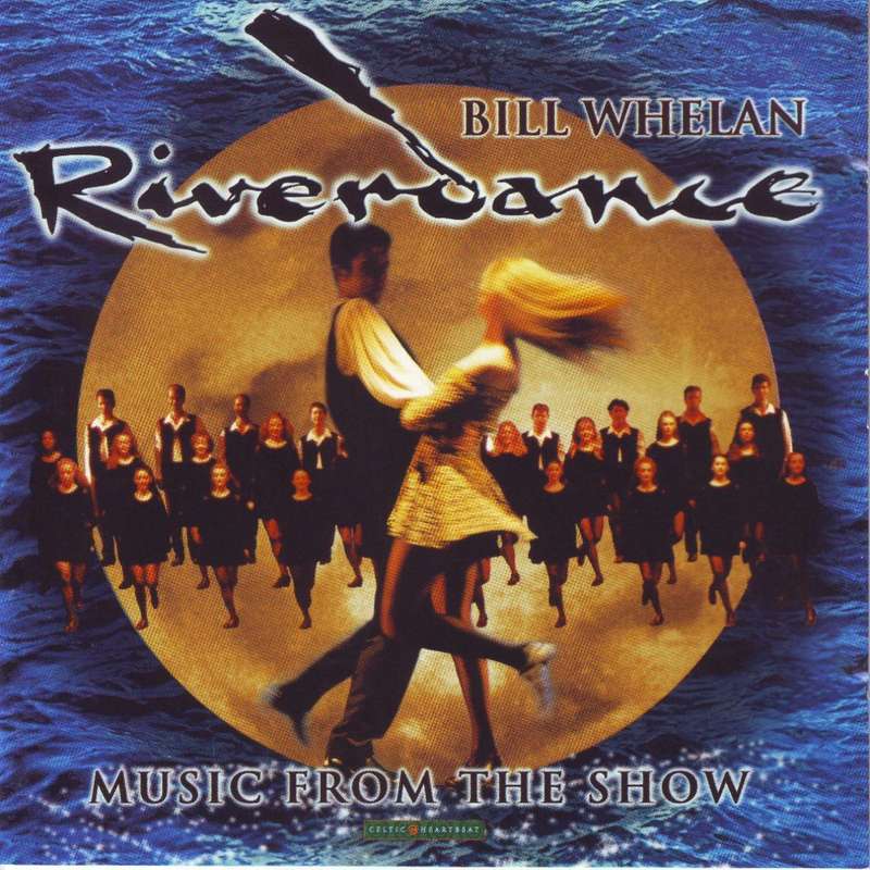 BILL WHELAN - Riverdance 7567-82816-2 (R25 SALE)