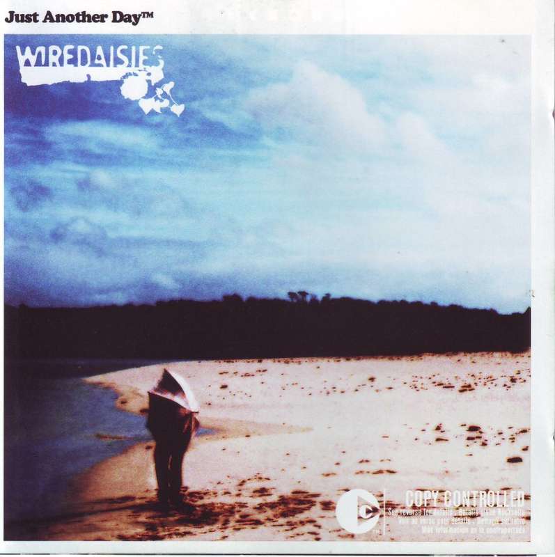 WIRE DAISIES - Just another day (CD)  CDVIR (WFL) 769 NM (R25 SALE)