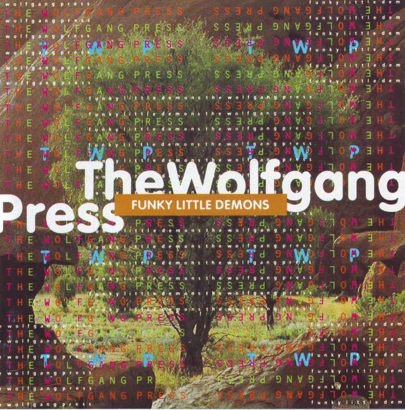THE WOLFGANG PRESS - Funky little demons (CD) CAD 4016 CD NM