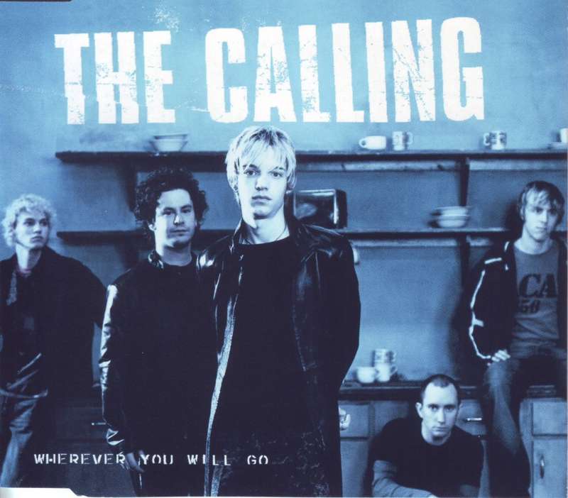THE CALLING - Wherever you will go (CD single) 74321947652