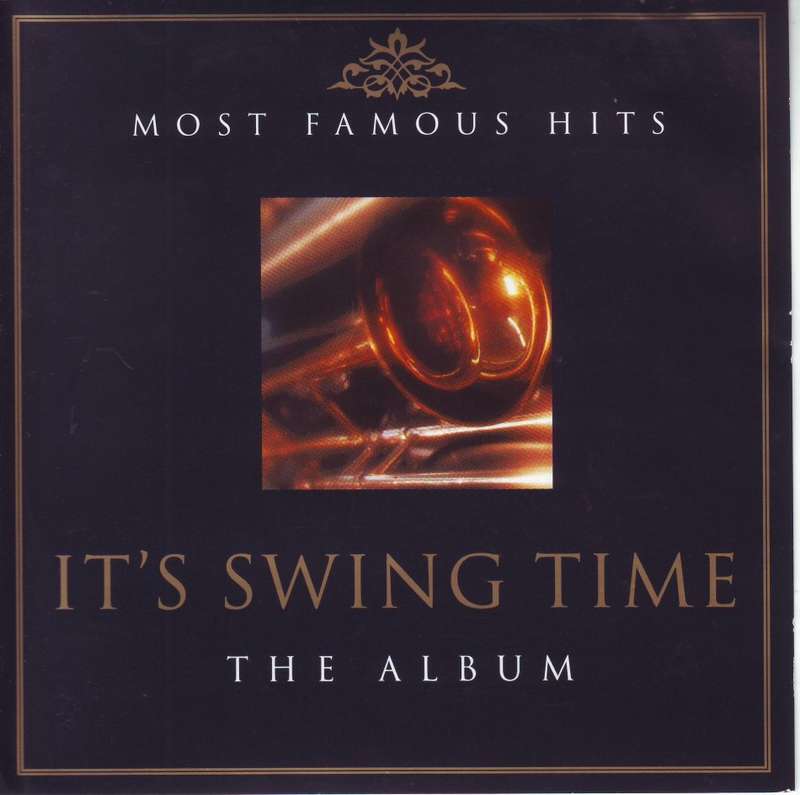 MOST FAMOUS HITS - It`s swing time (2CD box holding CDs a bit worn) NM (R25 SALE)