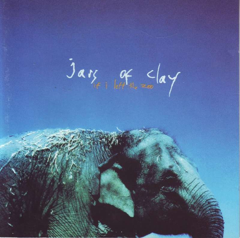 JARS OF CLAY - If I Left the Zoo (CD) 83061-0499-2 NM