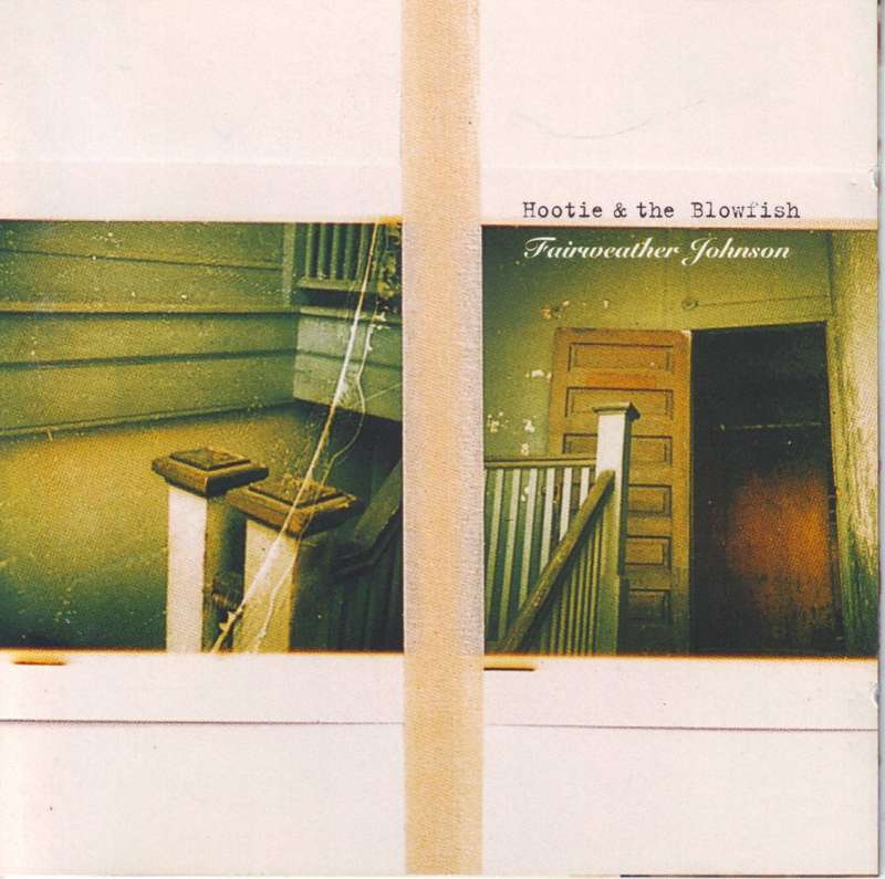 HOOTIE & THE BLOWFISH - Fairweather Johnson (CD) ATCD 10000 NM