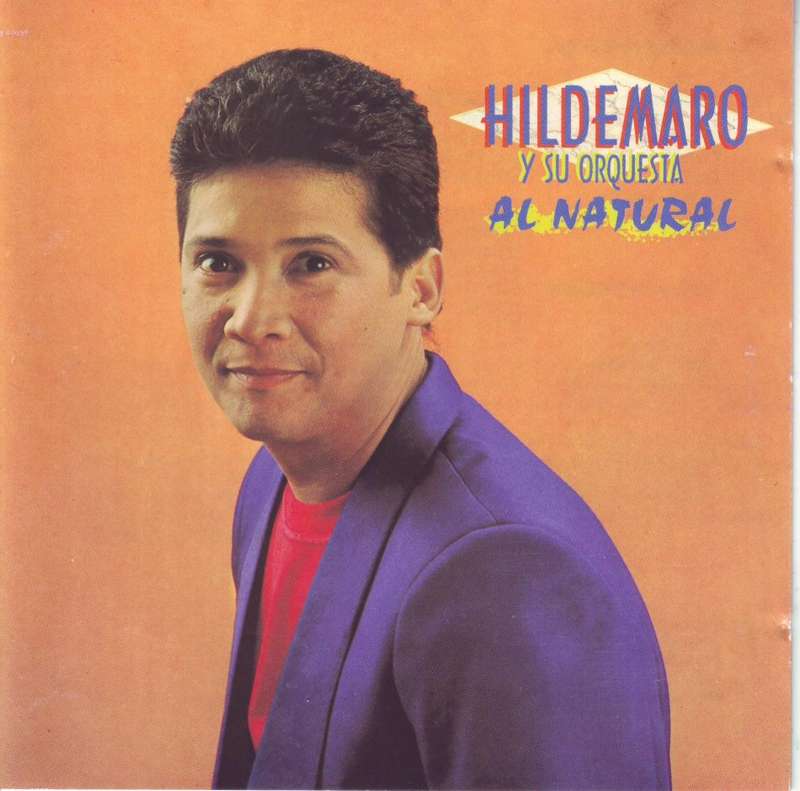 HILDEMARO Y SU ORQUESTA -  Al natural (CD) 3091 EX (R25 SALE)