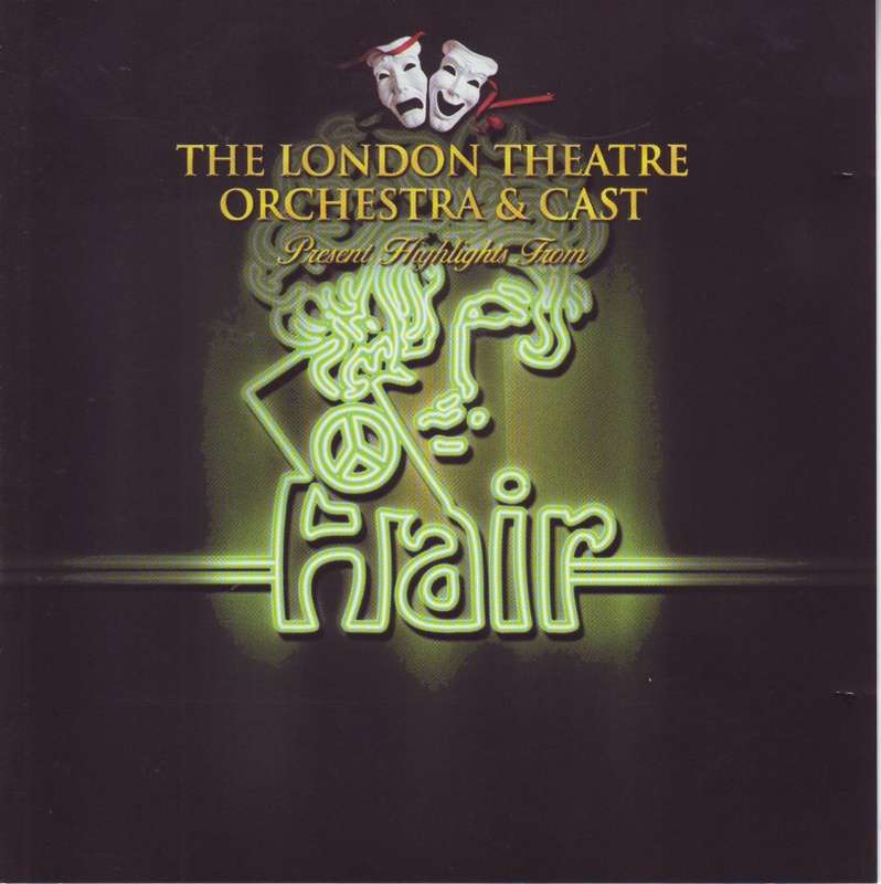 HAIR - The London Theatre Orchestra and Cast (Highlights) (CD) 703572 NM (R25 SALE)