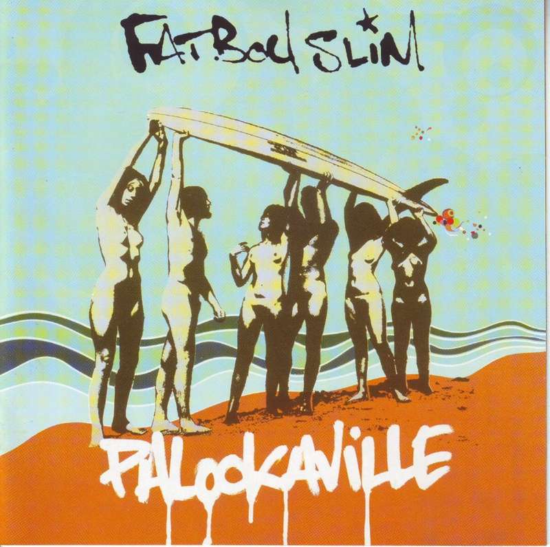 FATBOY SLIM -  Palookaville (CD) SKI 517884 2 NM