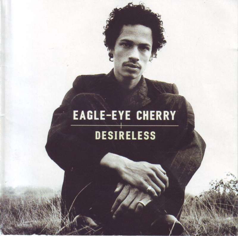 EAGLE-EYE CHERRY - Desireless (CD)  STARCD 6395 NM