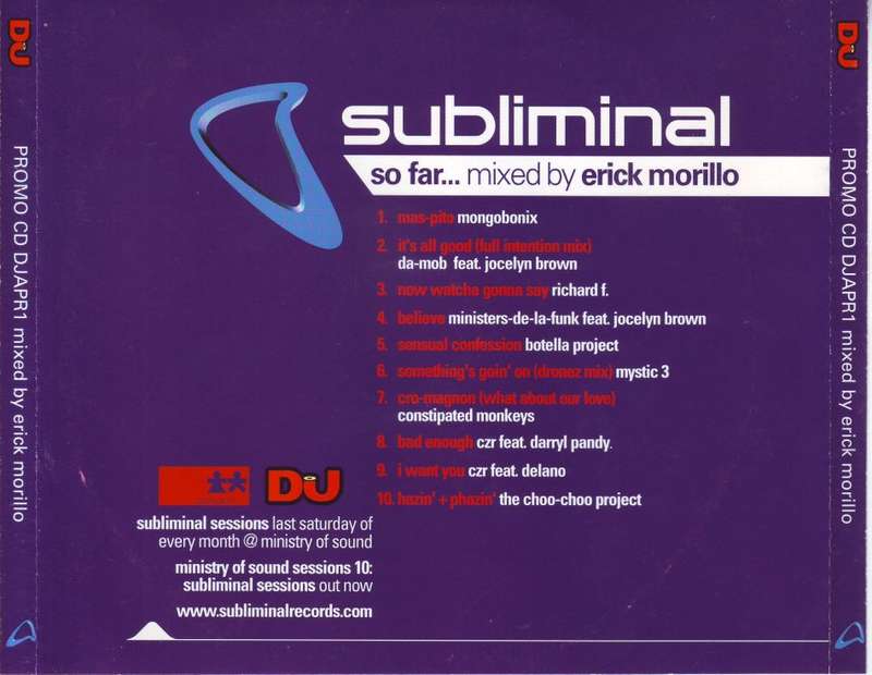 DJ presents SUBLIMINAL so far -.mixed by Erick Morillo Promo CD DJAPR1 (R25 SALE)