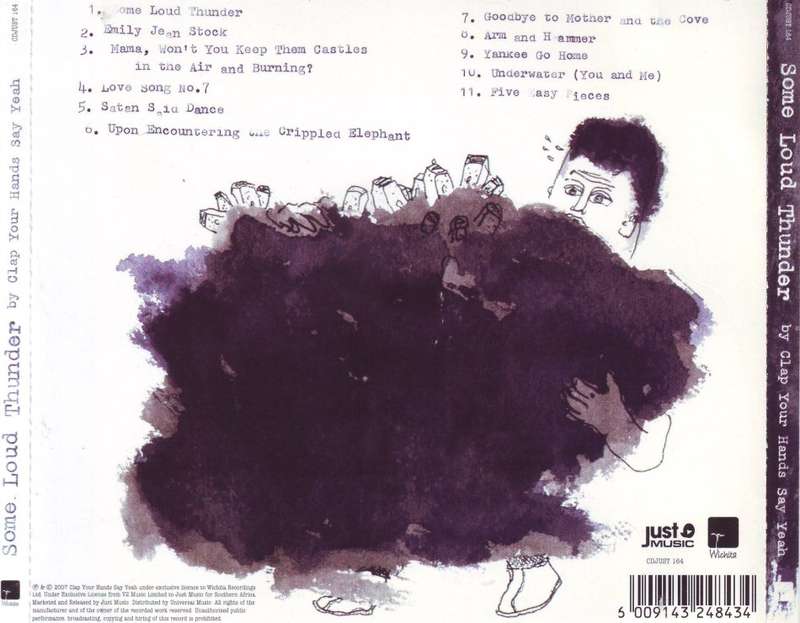 CLAP YOUR HANDS SAY YEAH - Some loud thunder CDJUST 164 EX