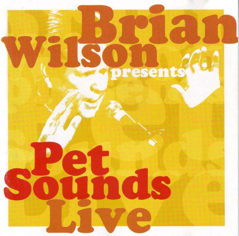 BRIAN WILSON - Presents pet sounds live CDSAN 71 NM