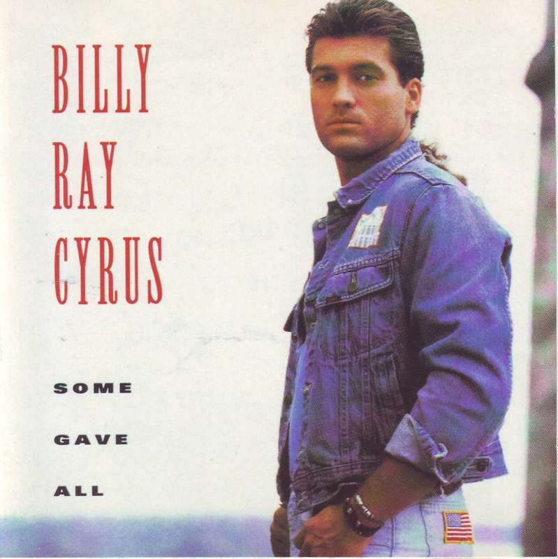 BILLY RAY CYRUS - Some gave all STARCD 5952 (FREE BULK SHIPPING)