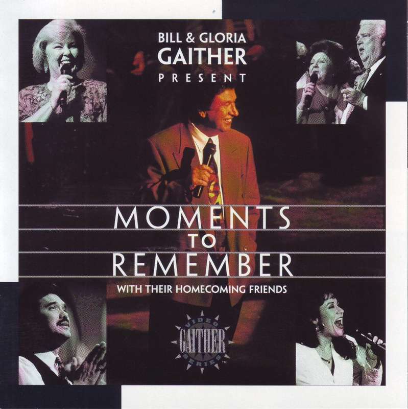 BILL & GLORIA GAITHER -  Present moments to remember (CD) CMD5386 NM