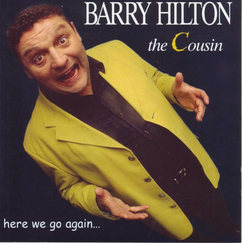 BARRY HILTON - The cousin: here we go again JUMPCD 2010 NM (R25 SALE)