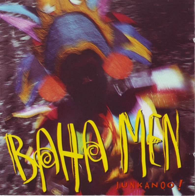 BAHA MEN - Junkanoo!  (CD)  ATCD 9961 EX (R25 SALE)