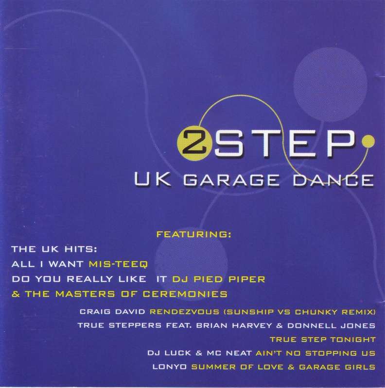 2 STEP - UK GARAGE DANCE  (CD) CSR FCD 108 )