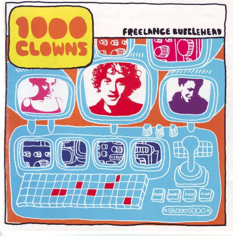 1000 CLOWNS - Freelance Bubblehead (CD) EKCD 6276 EX (R25 SALE).