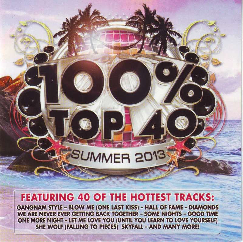 100% TOP 40 SUMMER 2013 - Compilation (double CD) CSRCD 364  (R25 SALE).
