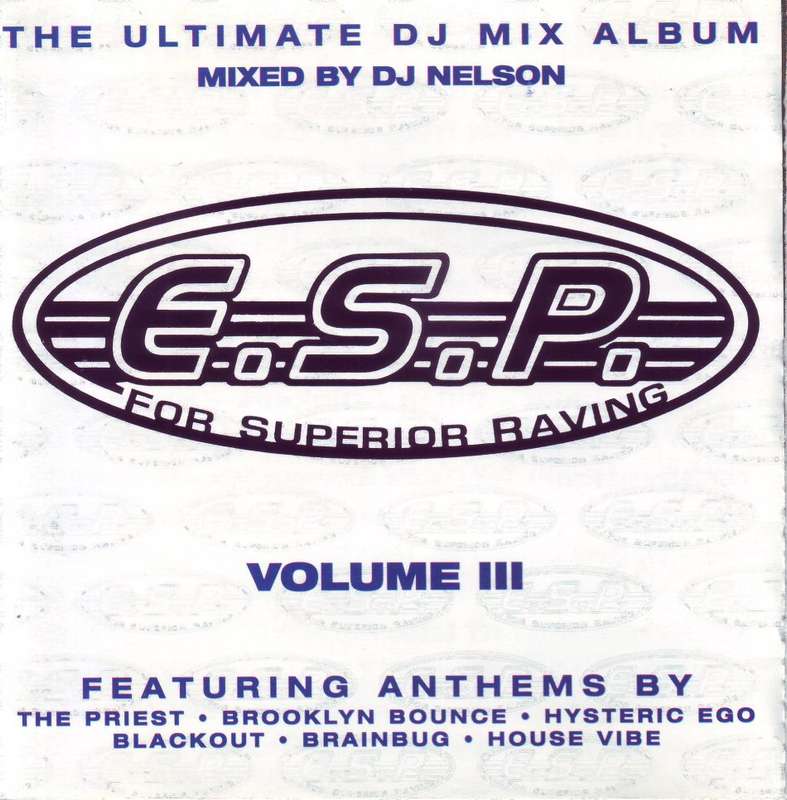 E.S.P FOR SUPERIOR RAVING - Volume iii (CD) CDRPM 1627 NM
