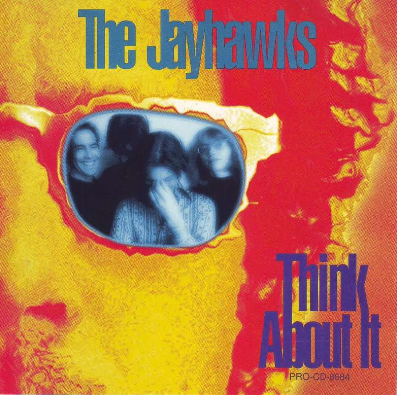 THE JAYHAWKS - Think about it (promo CD single) PRO-CD-8684 NM-