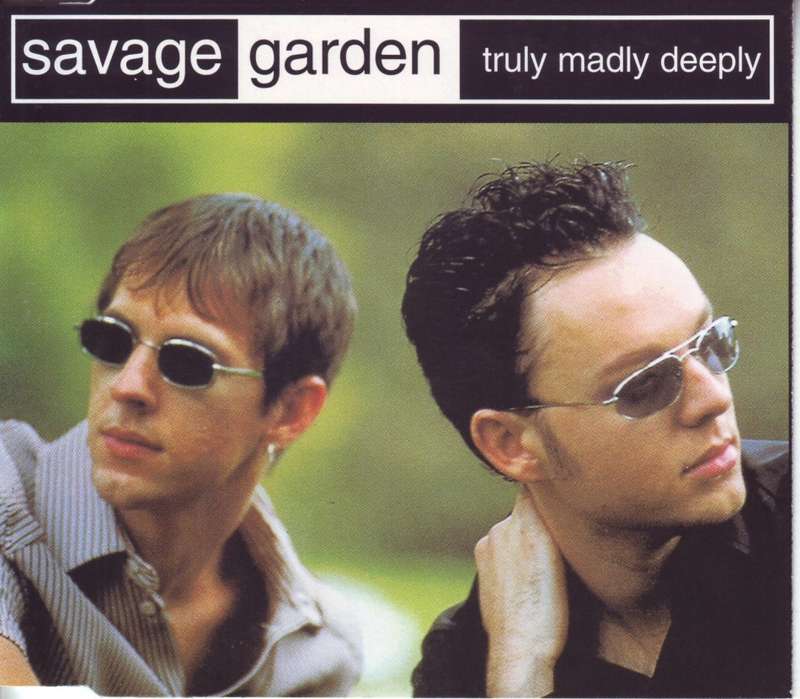SAVAGE GARDEN - Truly madly deeply (CD single) CDSIN 256 I EX