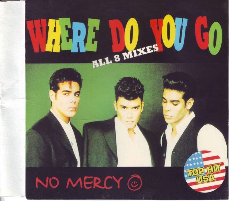 No Mercy - Where Do You Go Remixes (CD) CDBMGS 415