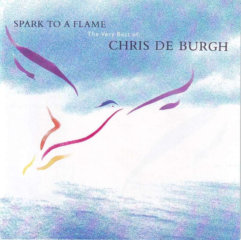 CHRIS DE BURGH - Spark to a flame: very best of (CD) MMTCD 2122 (FREE BULK SHIPPING)