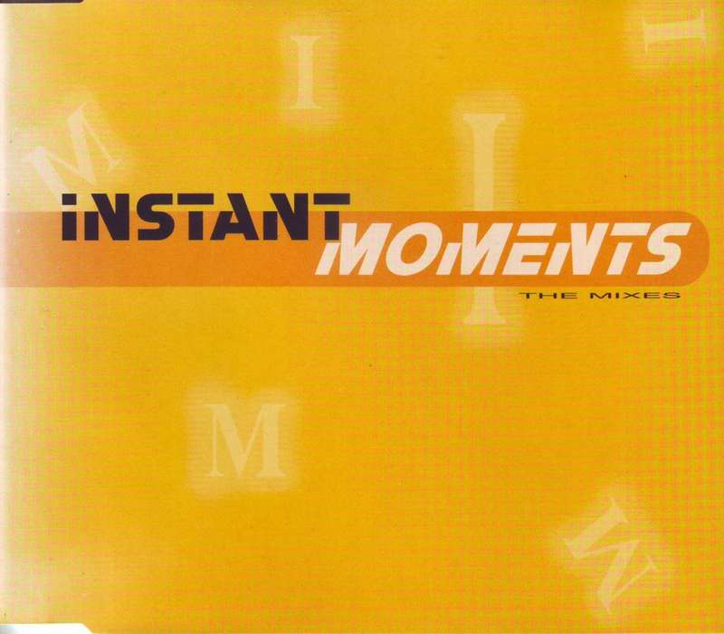 INSTANT MOMENTS - The mixes (CD single) CSRS C 003 EX