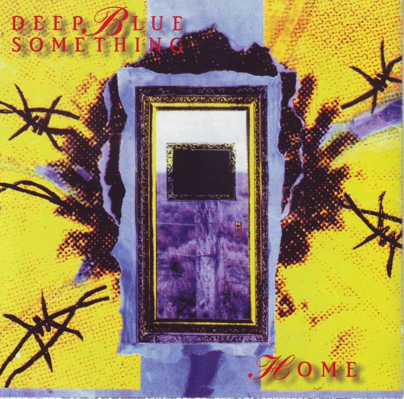 DEEP BLUE SOMETHING - Home (CD) CDINT (WF) 400 NM-
