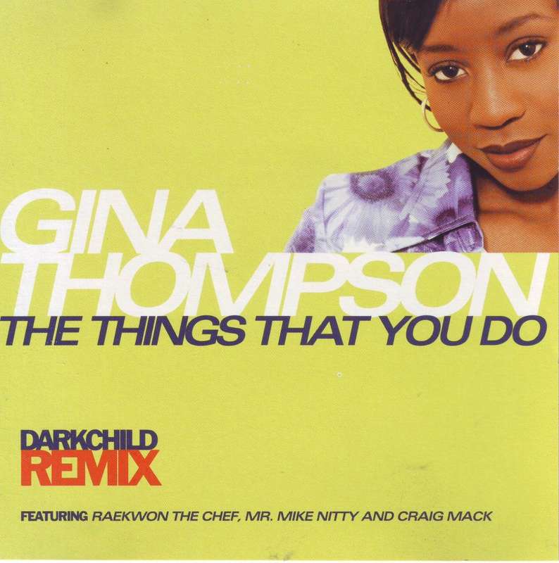 GINA THOMPSON - The things that you do (darkchild remix)  (CD single) 314 578 713-2
