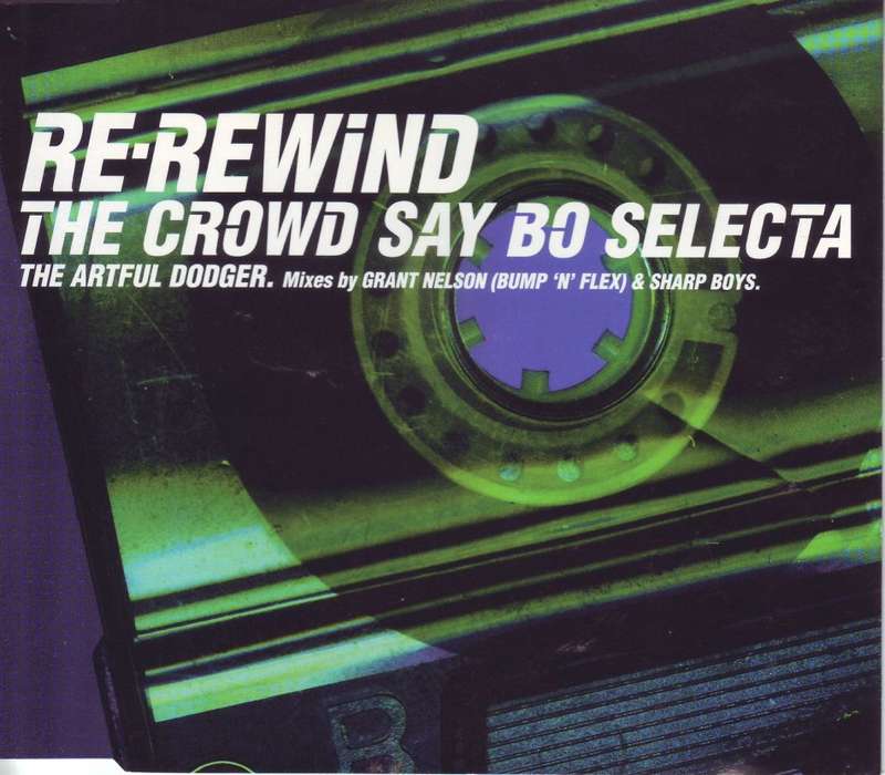 THE ARTFUL DODGER - Re-rewind (the crowd say bo selecta) (CD single) RELENT 1CDS EX