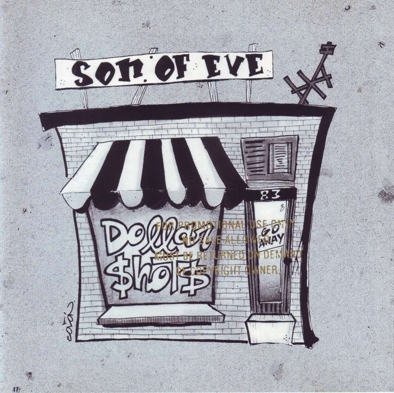 SON OF EVE - Dollar shots (CD) 31454 0861 2 NM (R25 SALE)
