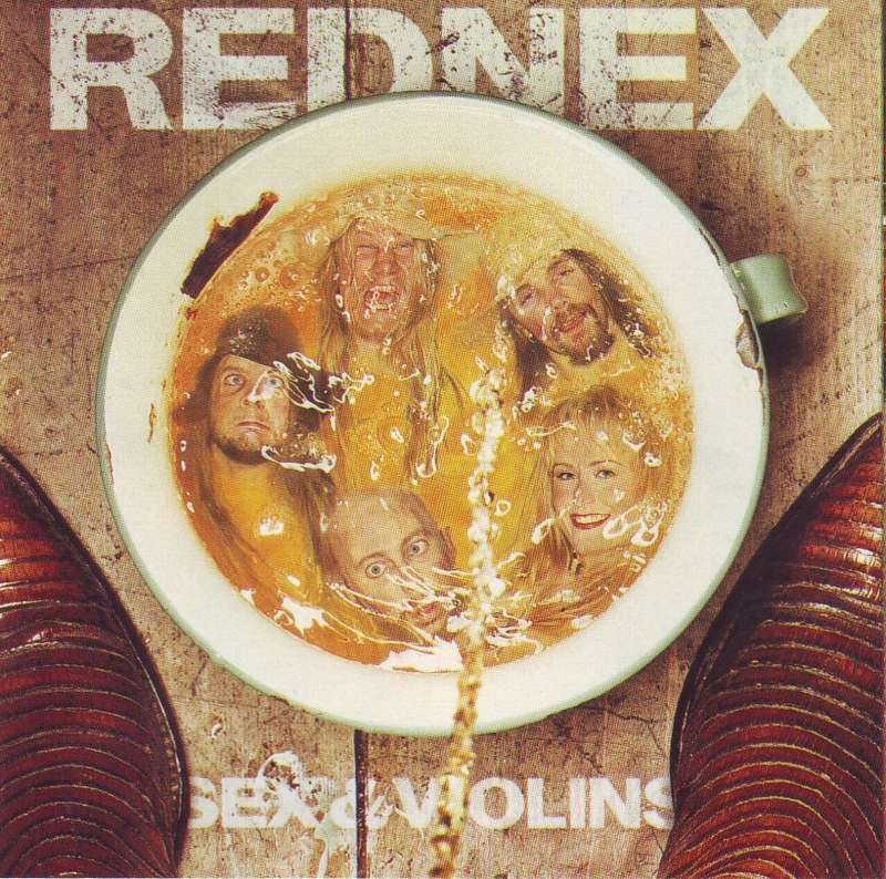 REDNEX - Sex & violins (CD) CDHIP (WF) 9015 NM