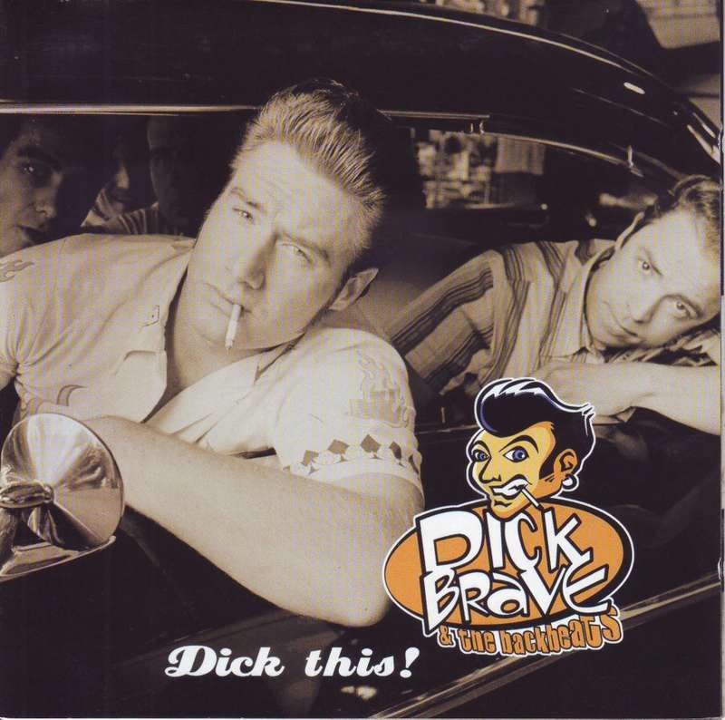 DICK BRAVE and THE BACKBEATS - Dick this! (CD) 5050466-9629-2-8 NM