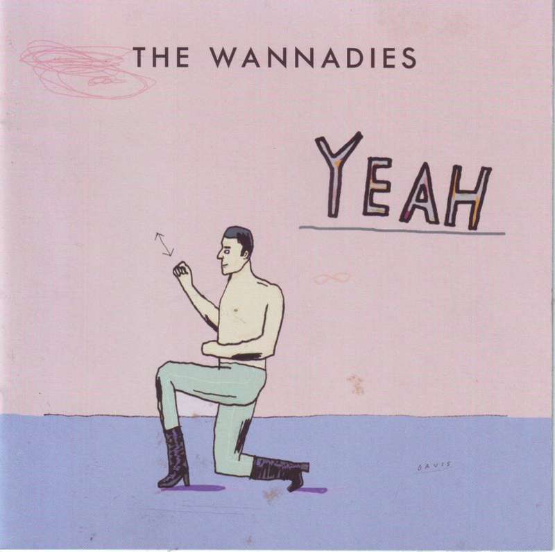 THE WANNADIES - Yeah (CD) 74321687022 NM (R25 SALE)