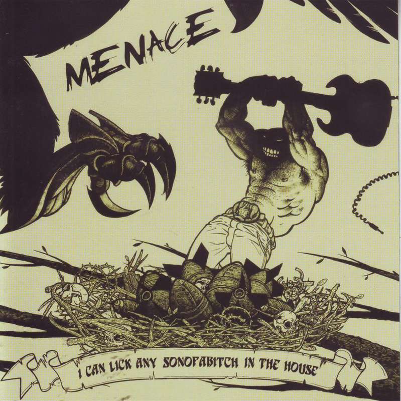 I CAN LICK ANY SONOFABITCH IN THE HOUSE - Menace (CD) IMWT018 NM (R25 SALE)